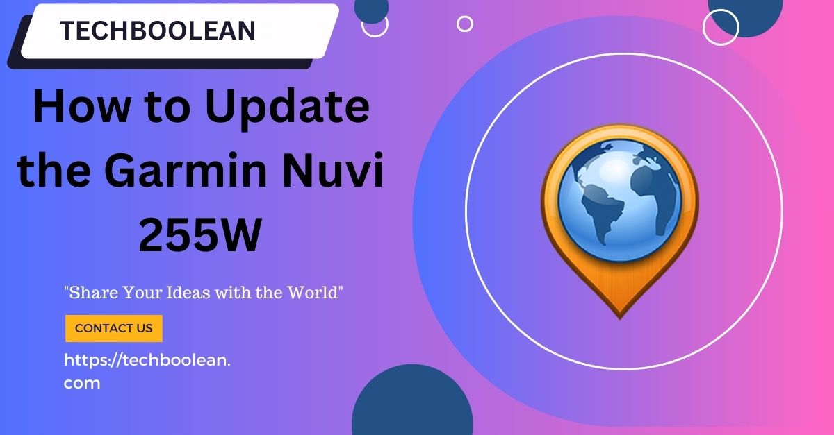How to Update the Garmin Nuvi 255W