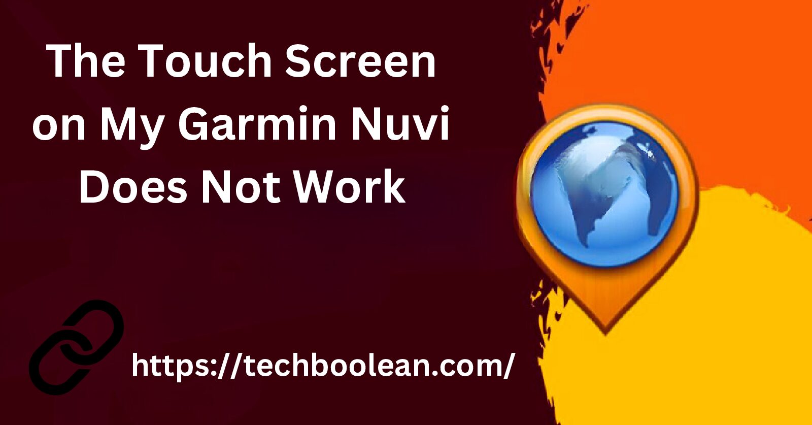 The Touch Screen on My Garmin Nuvi Does Not Work